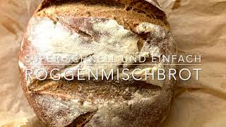 Leckeres Roggenmischbrot schnell u einfach mit Hefe backen baking roggenmischbrot bread rezept [upl. by Sudnor]