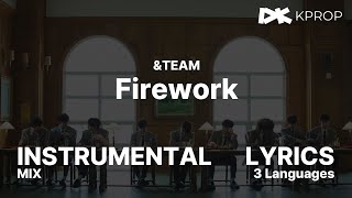 ampTEAM  Firework  Instrumental Mix  Lyrics  4K [upl. by Neoma546]