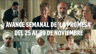 Avance semanal de La Promesa del 25 al 29 de noviembre Ensoñación de María Fernández [upl. by Race613]