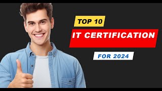 Top 10 IT Certifications for 2024  Highest Paying Certifications  Top 10 Best Computer Courses [upl. by Nitnert8]