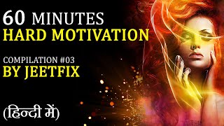 Hindi Motivational Speeches Compilation 03 SUCCESS INSPIRATIONAL Videos 1 HOUR NONSTOP Motivation [upl. by Aital121]