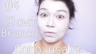 MYF 4 Como usar clown branco no rosto sem manchar  Pele branca PERFEITA [upl. by Harvie]