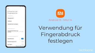 Verwendung für Fingerabdruck festlegen  Xiaomi Android 13  MIUI 14 [upl. by Notrom]