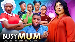 BUSY MUM  Mike Uchegbu Ujunwa Aninneji Sonia Ogene Adaeze Onuigbo 2024 latest nigerian movie [upl. by Acinorev]