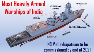 INDIA’S MOST POWERFUL STEALTH GUIDED MISSILE DESTROYER INS VISAKHAPATNAM to be commissioned by 2021 [upl. by Haerr767]