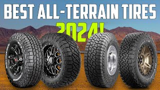 Best AllTerrain Tires 2024  The Only 6 You Should Consider Today [upl. by Dnalkrik404]