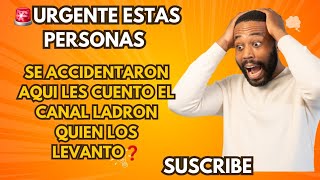 😱 este este canal mentiroso y l4dron levanto estos accidentados para pedir remesas y robarselas [upl. by Imar]