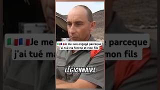 🇮🇹🇫🇷Je me suis engagé parceque jai tué ma femme et mon fils légionétrangère armeefrancaise [upl. by Brander]