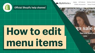 How to edit menu items  Shopify Help Center [upl. by Chirlin]