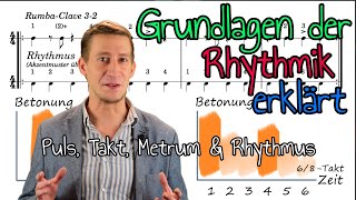 Grundlagen der Rhythmik erklärt Puls Takt Metrum Rhythmus amp Notenwerte einfach amp ausführlich [upl. by Ahse]