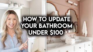 10 IMPACTFUL BATHROOM UPGRADES UNDER 100  DESIGN HACKS [upl. by Honniball]