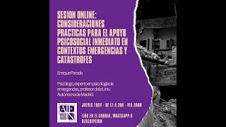 CONSIDERACIONES PRÁCTICAS PARA EL APOYO PSICOSOCIAL INMEDIATO EN CONTEXTOS EMERGENCIAS Y CATÁSTROFES [upl. by Ettennyl]