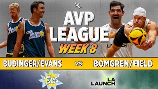 FieldBomgren vs BudingerEvans  LA Launch vs San Diego Smash AVP LEAGUE WEEK 8 [upl. by Ynez]