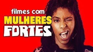 Filmes com Mulheres Fortes [upl. by Eanom]