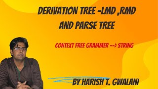 53Example of Derivation TREE LMD RMD and Parse Tree [upl. by Garwin]