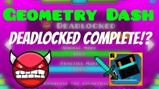 20 Geometry Dash  Deadlocked Completed [upl. by Koetke138]