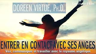 Doreen Virtue ★ Entrer en contact avec ses Anges 17 ★ Livre audio version originale avec chapitres [upl. by Tessler]