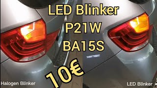 P21W BA15S LED Blinker Umrüsten Halogen auf LED Leuchtmittel Glühbirne auswechseln BMW X1 E84 DIY [upl. by Suoivatco]