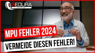 VERMEIDE diese SCHWEREN Fehler bei deiner MPU in 2024 [upl. by Akinwahs]