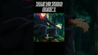 Yuji vs Todo Fight  Part 1  yujiitadori todo gojo jujutsukaisen shorts [upl. by Adeirf713]