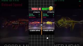 COBRA MP40 🆚 POKER MP40 😱🤯 WHOS BEST IN COMMENT 💬 freefire ffshorts shorts shortsviral viral [upl. by Batty]