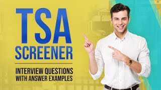 TSA Screener Interview Questions with Answer Examples [upl. by Gifford898]