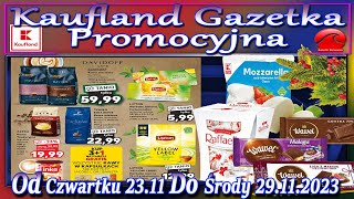 Kaufland Nowa Gazetka Od Czwartku 23112023 Promocje Okazje Tygodnia w Kauflandzie [upl. by Evoy]