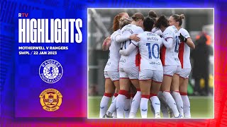 HIGHLIGHTS  Motherwell 07 Rangers Women  22 Jan 2023 [upl. by Dilahk727]