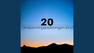 20 Ontspanningsoefeningen Kind [upl. by Matthaeus]