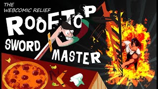 The Webcomic Relief  S6E1 Rooftop Sword Master [upl. by Hilar]