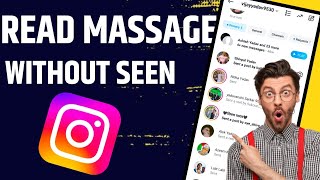 How to Read Instagram Massage without Seen 2025  How to Hide Seen on Instagram UpcomingWorld [upl. by River]