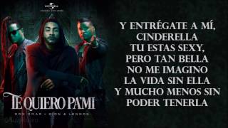 Te Quiero Pa Mi  Don Omar ft Zion y Lennox  Lyrics  Letras [upl. by Summons263]