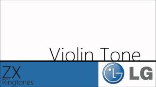 Violin Tone  LG Phones [upl. by Sternick]