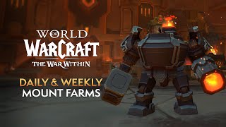 8 MustHave Mounts You Can Farm Daily amp Weekly in The War Within [upl. by Iatnwahs]