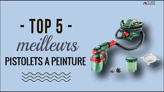 ❗ Top 5  Les Meilleurs PISTOLETS À PEINTURE  Comparatif 2022 ❗ [upl. by Abrahan663]