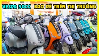 Xe Tay Ga 50cc Cho Học Sinh 🛑 Vespa 50cc GIẢM MẠNH 🛑 Vespa 50cc ĐẸP  RẺ  ĐÁNG MUA  CUA Vlog61 [upl. by Luanni]