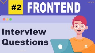 Frontend Interview Questions and Answers YOU MUST KNOW [upl. by Donell]