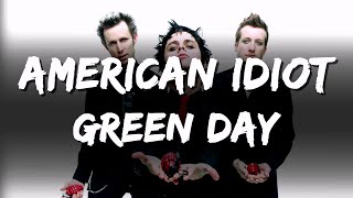 Green Day  American Idiot Lyrics [upl. by Ahsemrak]