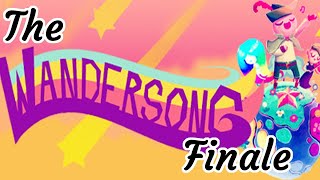 The Wandersong Finale [upl. by Lennard455]