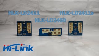 HLKLD2411 HLKLD2411S HLKLD2450  новые радарные датчики присутствия от HiLink [upl. by Corty942]