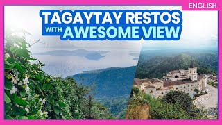 Top TAGAYTAY RESTAURANTS with Great View • PART 1 Splurge Edition • FILIPINO w English Sub [upl. by Yramesor]