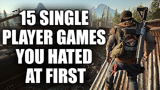 15 Single Player Games You Hated In Your First Playthrough And Then Loved Later [upl. by Irok]