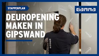 Deuropening in gipswand maken in 7 stappen  GAMMA België [upl. by Masera117]