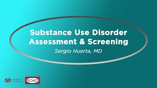 Substance Use Disorder Assessment amp Screening 091024 [upl. by Otcefrep194]