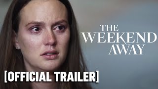 The Weekend Away  Official Netflix Trailer [upl. by Javier797]