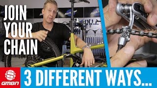 3 Different Ways To Join Your Chain  Mountain Bike Maintenance [upl. by Ecnal107]