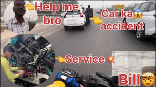 Car accident 😱 MT15 bike service charges  My fist bike service  vlog service mt15 [upl. by Towbin]