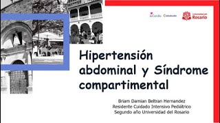 Hipertesión abdominal y compartimental 2 de 2 Curso Fisiología UCIP 20240911 [upl. by Barkley]