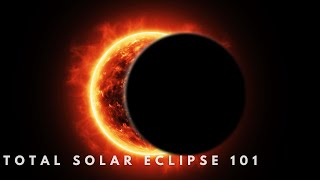 Total Solar Eclipse  Science 101 [upl. by Ralfston861]