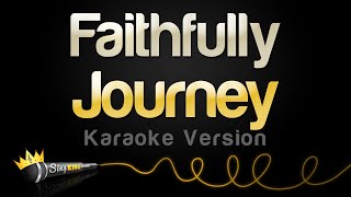 Journey  Faithfully Karaoke Version [upl. by Basile]